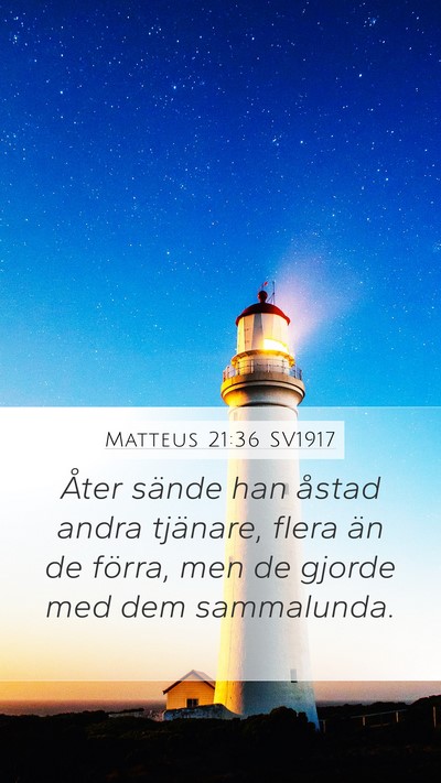 Matteus 21:36 SV1917 Bible Verse Image