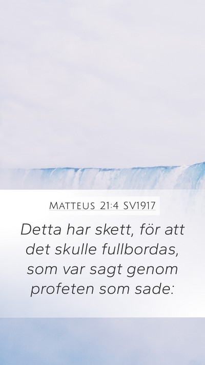 Matteus 21:4 SV1917 Bible Verse Image