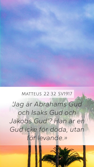 Matteus 22:32 SV1917 Bible Verse Image