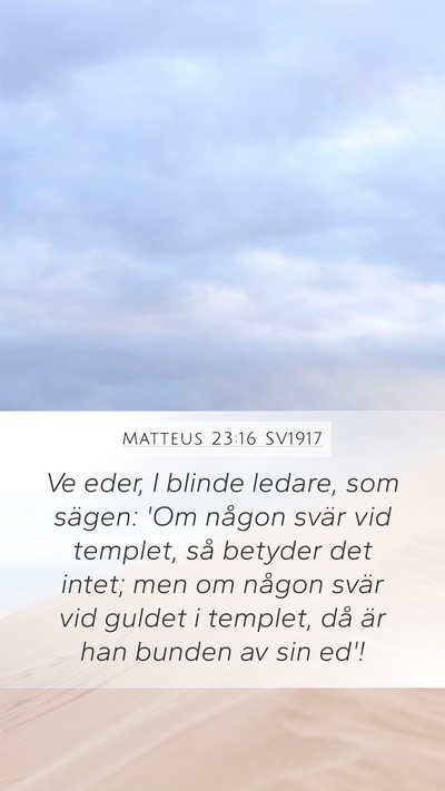 Matteus 23:16 SV1917 Bible Verse Image