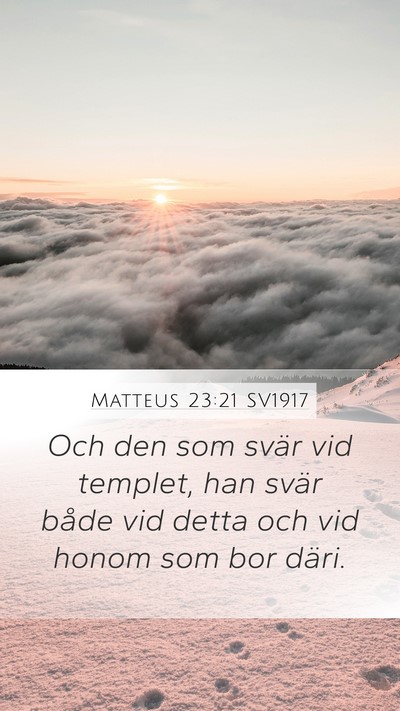 Matteus 23:21 SV1917 Bible Verse Image