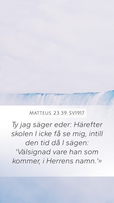 Matteus 23:39 SV1917 Bible Verse Image