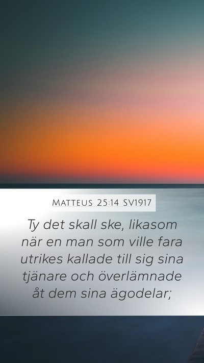 Matteus 25:14 SV1917 Bible Verse Image