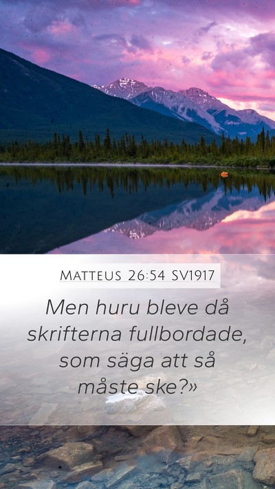 Matteus 26:54 SV1917 Bible Verse Image