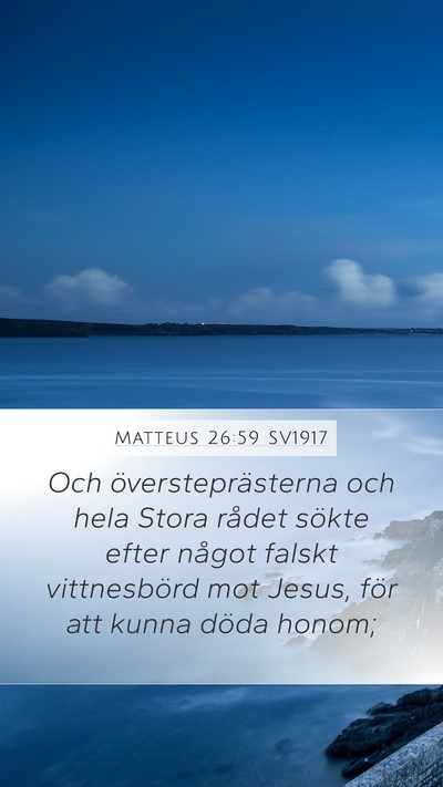 Matteus 26:59 SV1917 Bible Verse Image