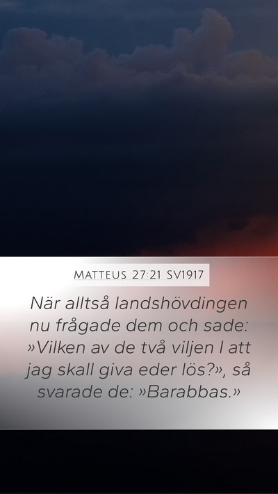 Matteus 27:21 SV1917 Bible Verse Image