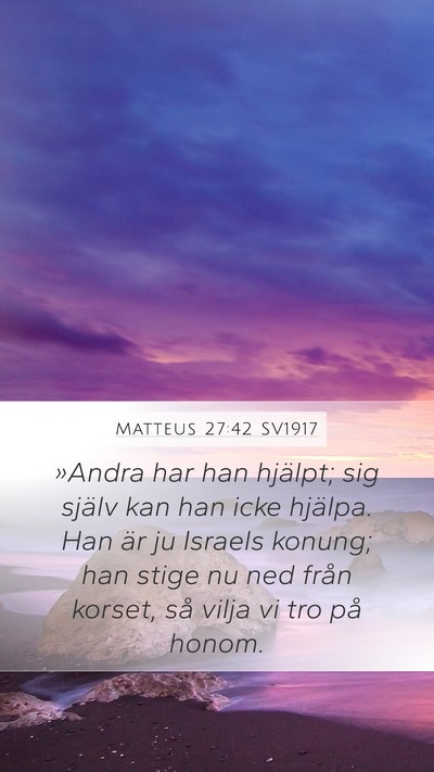 Matteus 27:42 SV1917 Bible Verse Image