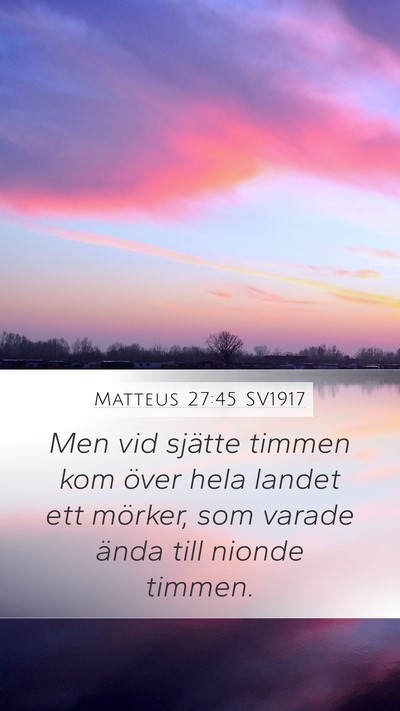 Matteus 27:45 SV1917 Bible Verse Image