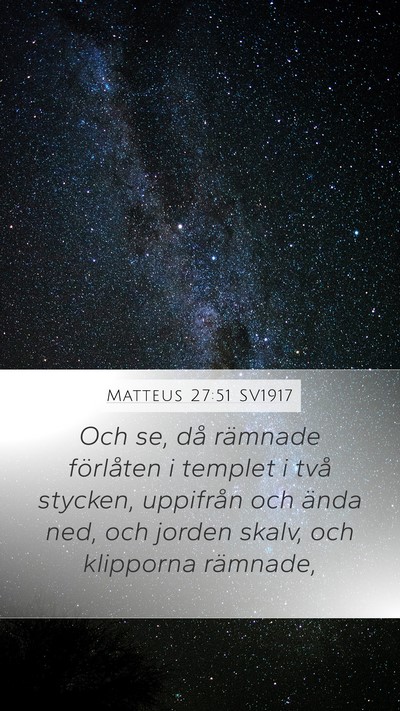 Matteus 27:51 SV1917 Bible Verse Image