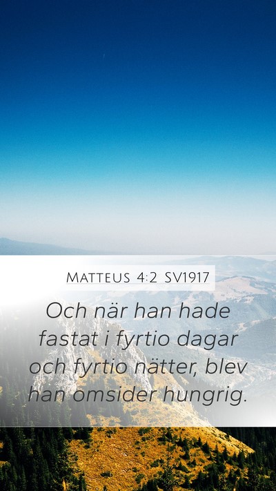 Matteus 4:2 SV1917 Bible Verse Image