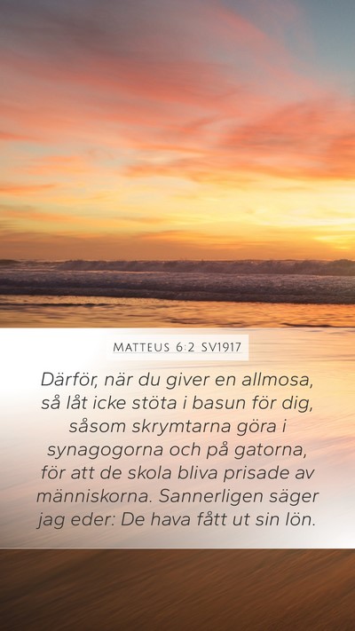 Matteus 6:2 SV1917 Bible Verse Image