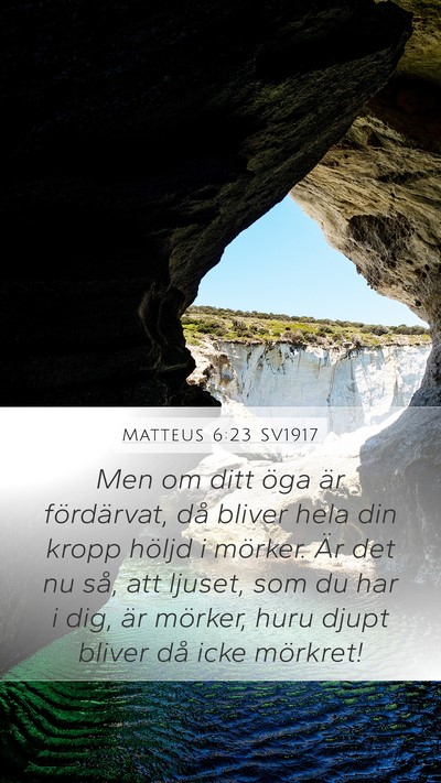 Matteus 6:23 SV1917 Bible Verse Image