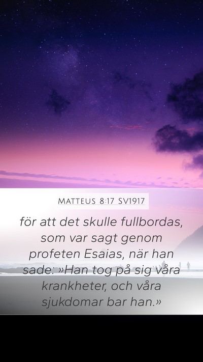 Matteus 8:17 SV1917 Bible Verse Image