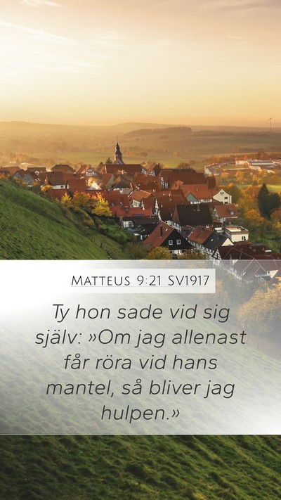 Matteus 9:21 SV1917 Bible Verse Image