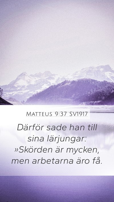 Matteus 9:37 SV1917 Bible Verse Image