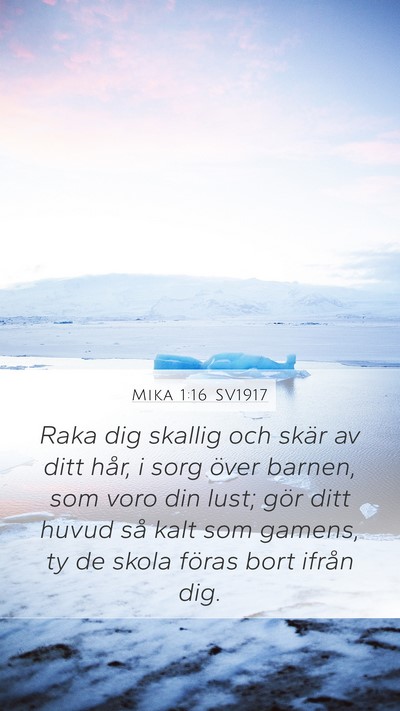 Mika 1:16 SV1917 Bible Verse Image