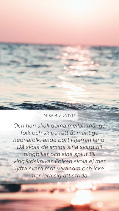 Mika 4:3 SV1917 Mobile Phone Wallpaper - Och han skall döma mellan många folk och skipa - Mobile Bible Verse Wallpaper