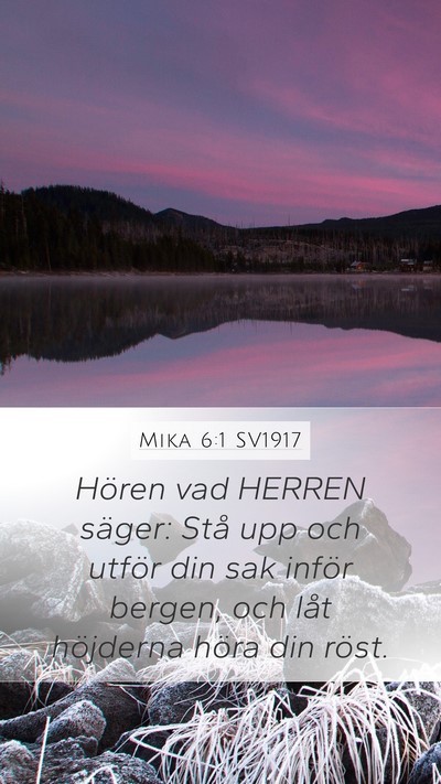 Mika 6:1 SV1917 Bible Verse Image