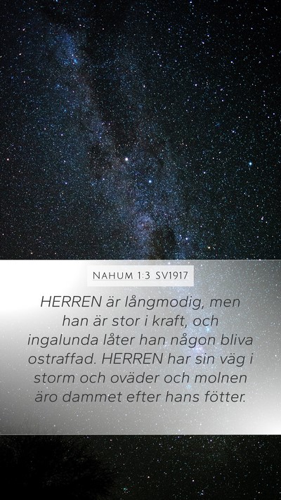 Nahum 1:3 SV1917 Bible Verse Image