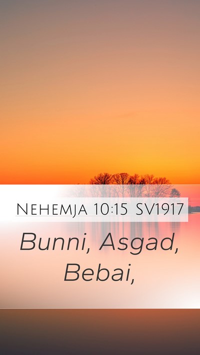 Nehemja 10:15 SV1917 Bible Verse Image