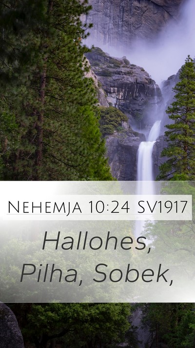 Nehemja 10:24 SV1917 Mobile Phone Wallpaper - Hallohes, Pilha, - Mobile Bible Verse Wallpaper