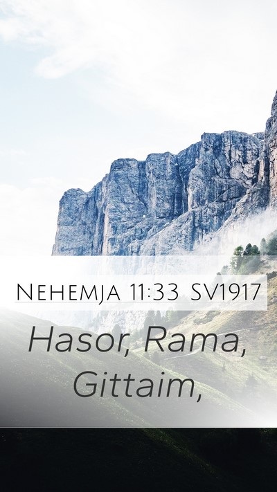 Nehemja 11:33 SV1917 Mobile Phone Wallpaper - Hasor, Rama, - Mobile Bible Verse Wallpaper