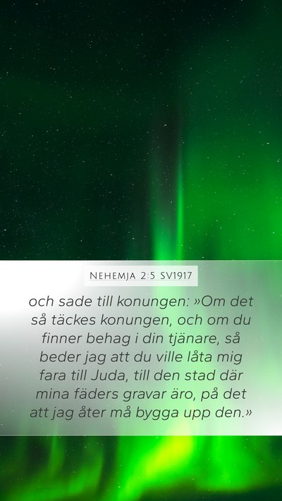 Nehemja 2:5 SV1917 Bible Verse Image