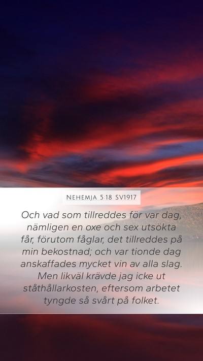 Nehemja 5:18 SV1917 Mobile Phone Wallpaper - Och vad som tillreddes för var dag, nämligen en - Mobile Bible Verse Wallpaper