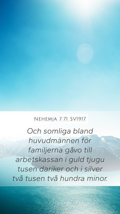 Nehemja 7:71 SV1917 Mobile Phone Wallpaper - Och somliga bland huvudmännen för familjerna - Mobile Bible Verse Wallpaper