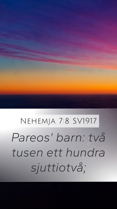 Nehemja 7:8 SV1917 Mobile Phone Wallpaper - Pareos' barn: två tusen ett hundra - Mobile Bible Verse Wallpaper