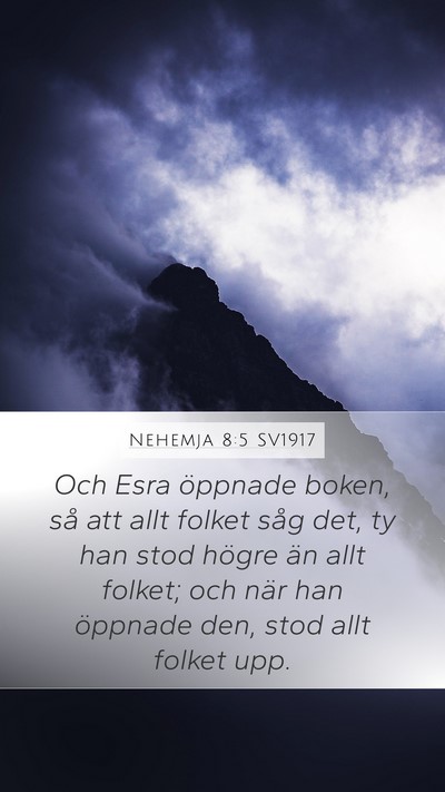 Nehemja 8:5 SV1917 Mobile Phone Wallpaper - Och Esra öppnade boken, så att allt folket såg - Mobile Bible Verse Wallpaper