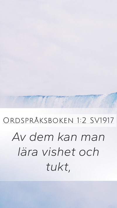 Ordspråksboken 1:2 SV1917 Mobile Phone Wallpaper - Av dem kan man lära vishet och - Mobile Bible Verse Wallpaper