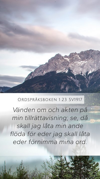 Ordspråksboken 1:23 SV1917 Bible Verse Image