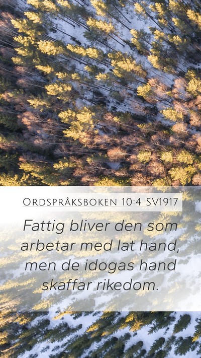 Ordspråksboken 10:4 SV1917 Bible Verse Image
