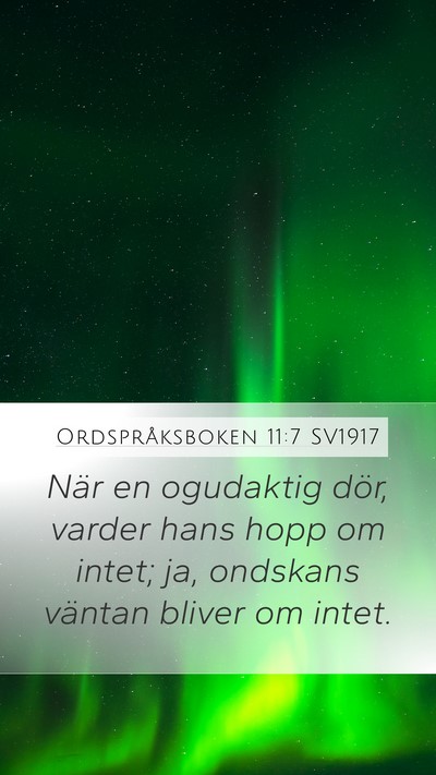 Ordspråksboken 11:7 SV1917 Bible Verse Image