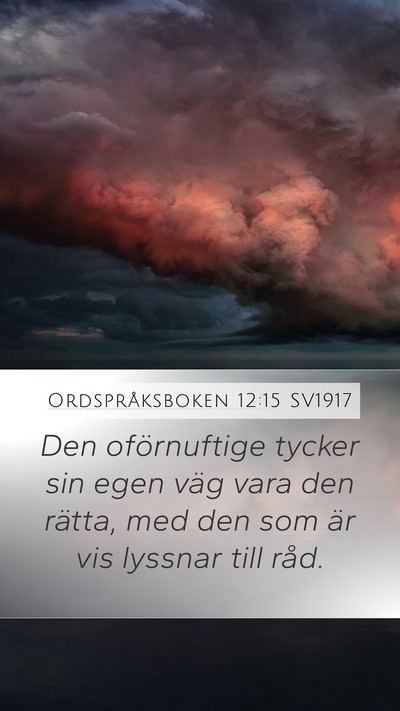 Ordspråksboken 12:15 SV1917 Bible Verse Image