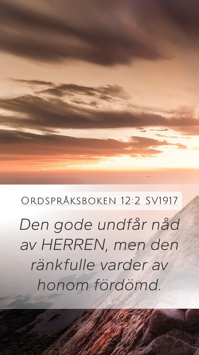 Ordspråksboken 12:2 SV1917 Bible Verse Image