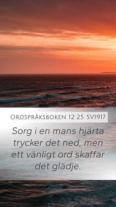 Ordspråksboken 12:25 SV1917 Bible Verse Image