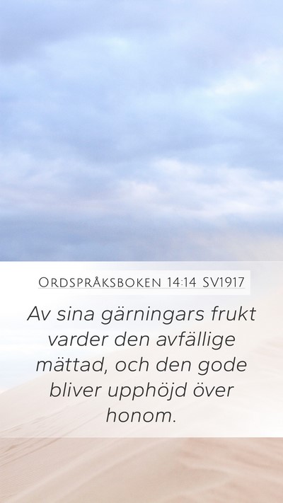 Ordspråksboken 14:14 SV1917 Bible Verse Image