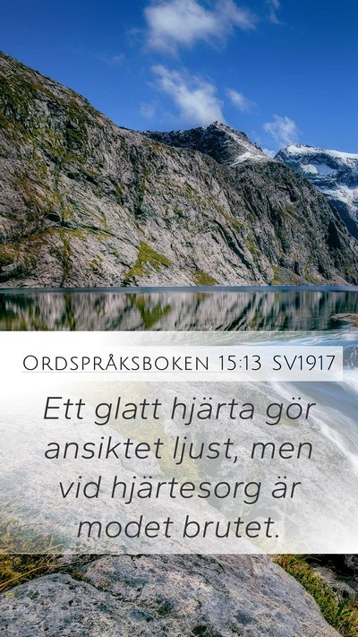 Ordspråksboken 15:13 SV1917 Bible Verse Image