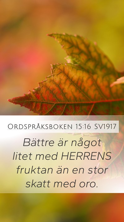 Ordspråksboken 15:16 SV1917 Bible Verse Image
