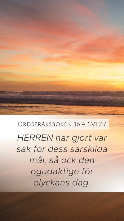 Ordspråksboken 16:4 SV1917 Bible Verse Image