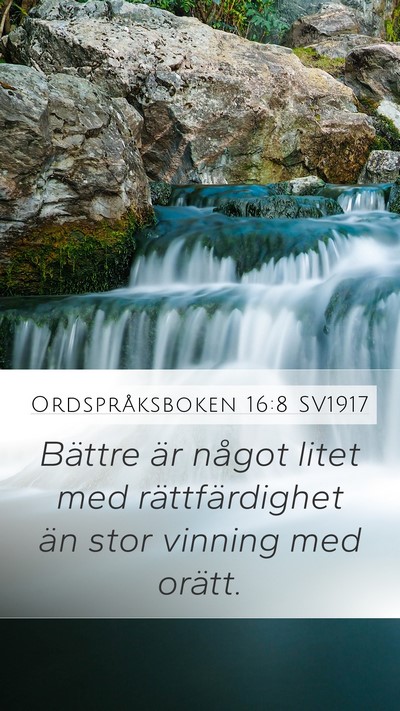 Ordspråksboken 16:8 SV1917 Bible Verse Image