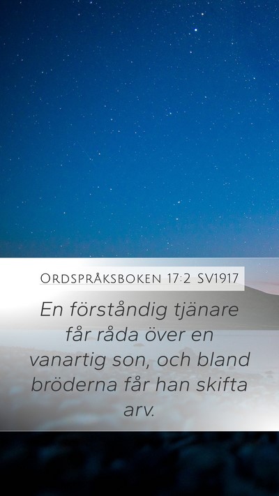 Ordspråksboken 17:2 SV1917 Bible Verse Image