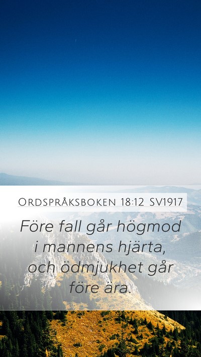 Ordspråksboken 18:12 SV1917 Bible Verse Image