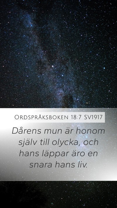Ordspråksboken 18:7 SV1917 Bible Verse Image