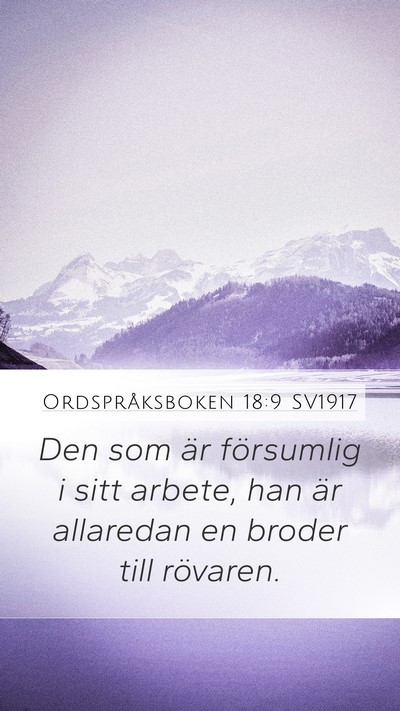Ordspråksboken 18:9 SV1917 Bible Verse Image