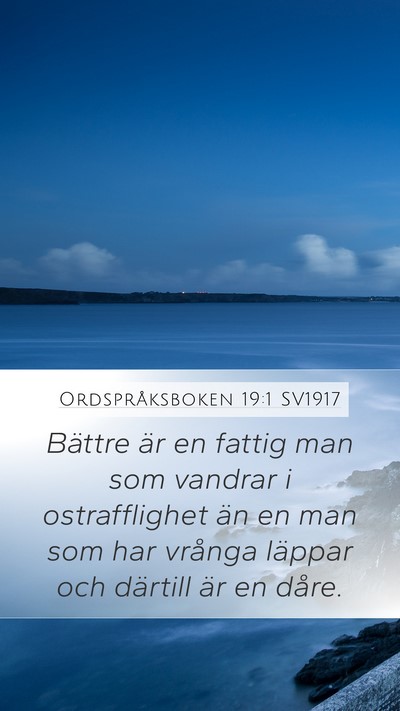 Ordspråksboken 19:1 SV1917 Bible Verse Image