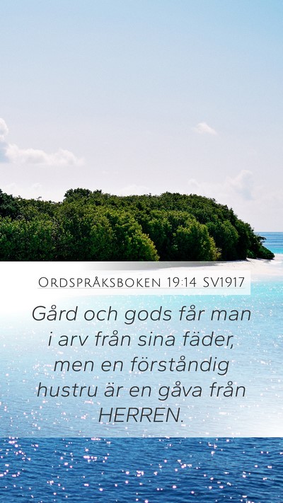 Ordspråksboken 19:14 SV1917 Bible Verse Image