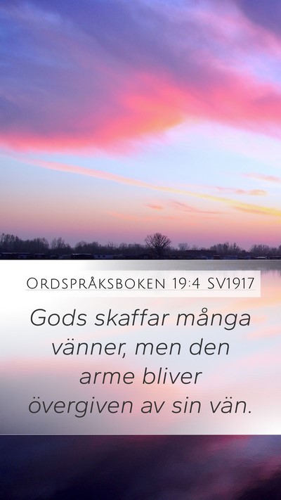 Ordspråksboken 19:4 SV1917 Bible Verse Image